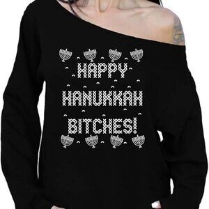 "HAPPY HANUKKAH BITCHES" off the shoulder sweatshirt